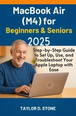 MacBook Air (M4) for Beginners & Seniors 2025 (eBook, ePUB) MacBook Air (M4) for Beginners & Seniors 2025 (eBook, ePUB)