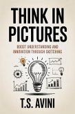 Think in Pictures (eBook, ePUB)