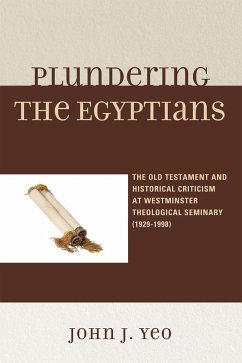 Plundering the Egyptians (eBook, PDF) - Yeo, John J.