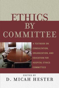 Ethics by Committee (eBook, PDF) - Hester, Micah D.