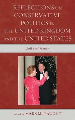 Reflections on Conservative Politics in the United Kingdom and the United States (eBook, PDF) Reflections on Conservative Politics in the United Kingdom and the United States (eBook, PDF)