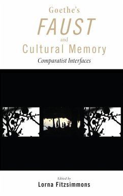 Cover Goethe's Faust and Cultural Memory (eBook, PDF)