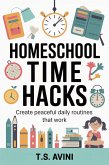 Homeschool Time Hacks (eBook, ePUB)