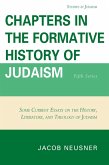 Chapters in the Formative History of Judaism (eBook, PDF)