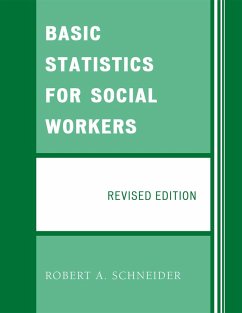 Basic Statistics for Social Workers (eBook, PDF) - Schneider, Robert A.