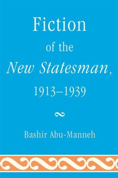 Fiction of the New Statesman, 1913-1939 (eBook, PDF) - Abu-Manneh, Bashir