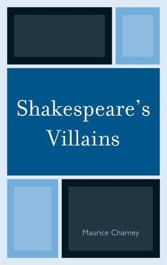 Shakespeare's Villains (eBook, PDF) - Charney, Maurice