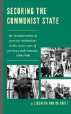 Securing the Communist State (eBook, PDF)