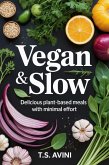 Vegan & Slow (eBook, ePUB)
