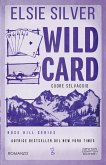 Wild Card. Cuore selvaggio (eBook, ePUB) Wild Card. Cuore selvaggio (eBook, ePUB)