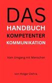 Das Handbuch kompetenter Kommunikation (eBook, ePUB)