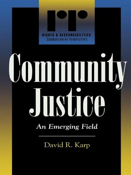 Community Justice (eBook, PDF) Community Justice (eBook, PDF)
