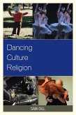 Dancing Culture Religion (eBook, PDF)