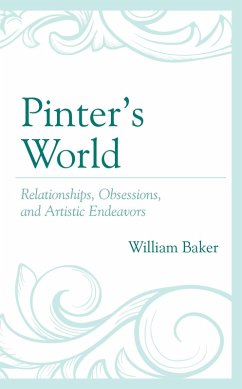 Pinter's World (eBook, PDF) - Baker, William Pinter's World (eBook, PDF) - Baker, William