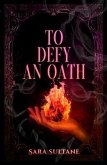 To Defy an Oath (eBook, ePUB)