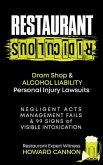Restaurant Ridiculous: Dram Shop & Alcohol Liability Personal Injury Lawsuits (eBook, ePUB) Restaurant Ridiculous: Dram Shop & Alcohol Liability Personal Injury Lawsuits (eBook, ePUB)