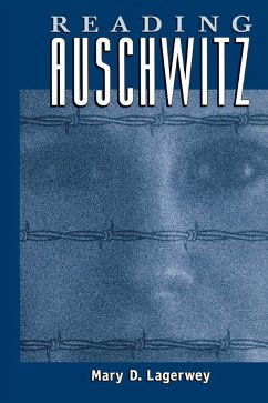 Reading Auschwitz (eBook, PDF) - Lagerwey, Mary