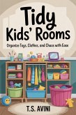 Tidy Kids' Rooms (eBook, ePUB)