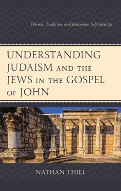 Cover Understanding Judaism and the Jews in the Gospel of John (eBook, PDF)