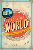 The Trivia Lover's Guide to the World (eBook, PDF)