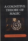 A Cognitive Theory of Magic (eBook, PDF)
