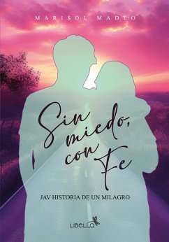 Cover Sin miedo, con fe (eBook, ePUB)