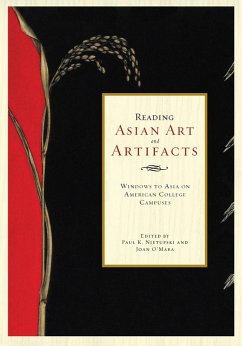 Reading Asian Art and Artifacts (eBook, PDF) - Nietupski, Paul; O'Mara, Joan Reading Asian Art and Artifacts (eBook, PDF) - Nietupski, Paul; O'Mara, Joan