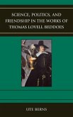Science, Politics, and Friendship in the Works of Thomas Lovell Beddoes (eBook, PDF)
