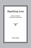 Signifying Loss (eBook, PDF) Signifying Loss (eBook, PDF)