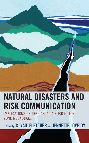 Natural Disasters and Risk Communication (eBook, PDF) Natural Disasters and Risk Communication (eBook, PDF)