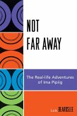 Not Far Away (eBook, PDF)