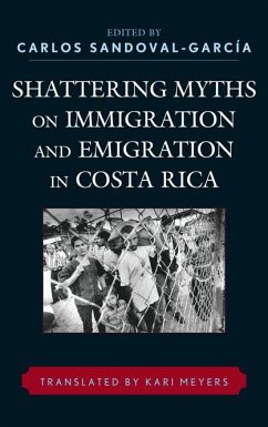 Cover Shattering Myths on Immigration and Emigration in Costa Rica (eBook, PDF)