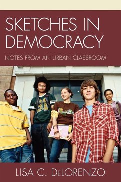 Sketches in Democracy (eBook, PDF) - Delorenzo, Lisa