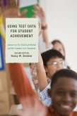 Using Test Data for Student Achievement (eBook, PDF) Using Test Data for Student Achievement (eBook, PDF)