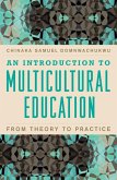 An Introduction to Multicultural Education (eBook, PDF) An Introduction to Multicultural Education (eBook, PDF)