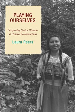 Playing Ourselves (eBook, PDF) - Peers, Laura