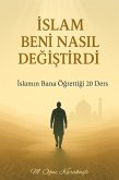 Islam Beni Nasil Degistirdi (eBook, ePUB)