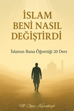 Cover Islam Beni Nasil Degistirdi (eBook, ePUB)