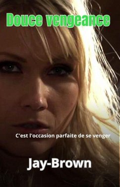 Douche vengeance (eBook, ePUB) - Jaybrown