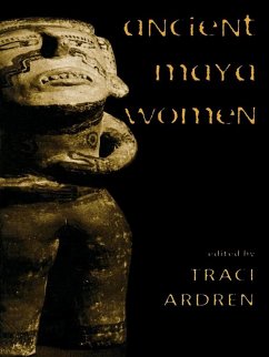 Ancient Maya Women (eBook, PDF)