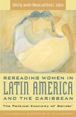 Rereading Women in Latin America and the Caribbean (eBook, PDF)