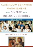 Classroom Behavior Management for Diverse and Inclusive Schools (eBook, PDF) Classroom Behavior Management for Diverse and Inclusive Schools (eBook, PDF)