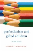 Perfectionism and Gifted Children (eBook, PDF)