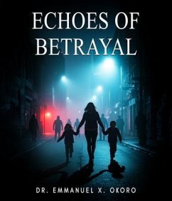 Cover Echoes of Betrayal (eBook, ePUB)