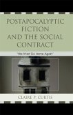 Postapocalyptic Fiction and the Social Contract (eBook, PDF)