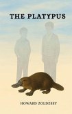 The Platypus (eBook, ePUB) The Platypus (eBook, ePUB)