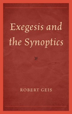 Cover Exegesis and the Synoptics (eBook, PDF)