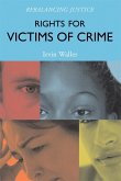 Rights for Victims of Crime (eBook, PDF) Rights for Victims of Crime (eBook, PDF)