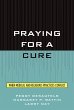 Praying for a Cure (eBook, PDF) - Bild 1