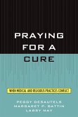 Praying for a Cure (eBook, PDF)